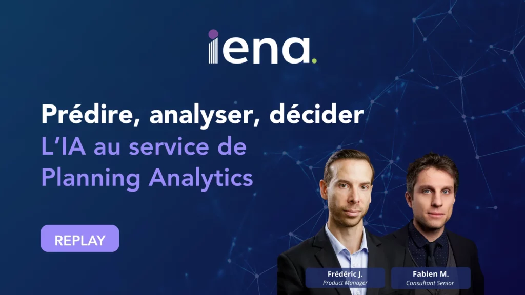 Replay Webinar - Prédire, analyser, décider : l’IA au service de Planning Analytics